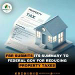 FBR Submits Its Summary to Federal Gov for Reducing Property Taxes
