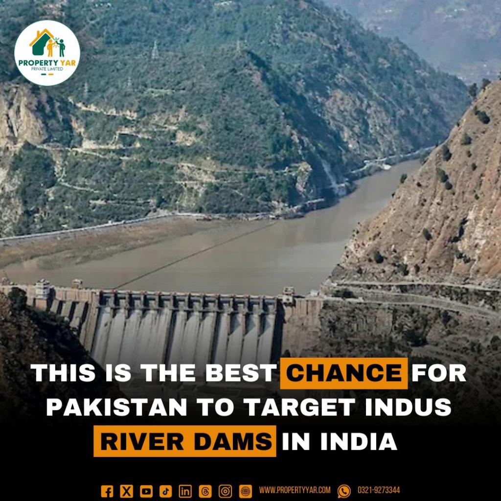 This is the best Chance for Pakistan to Target Indus River Dams in India
