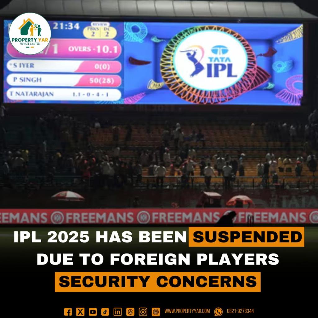IPL 2025 has been suspended due to Foreign Players Security Concerns
