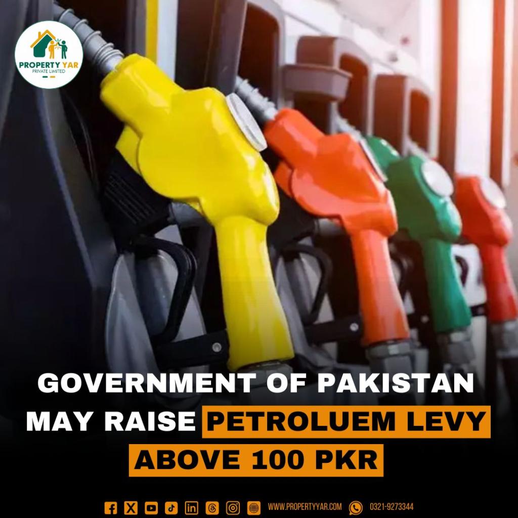 Government Of Pakistan May raise petroleum levy above 100 PKR