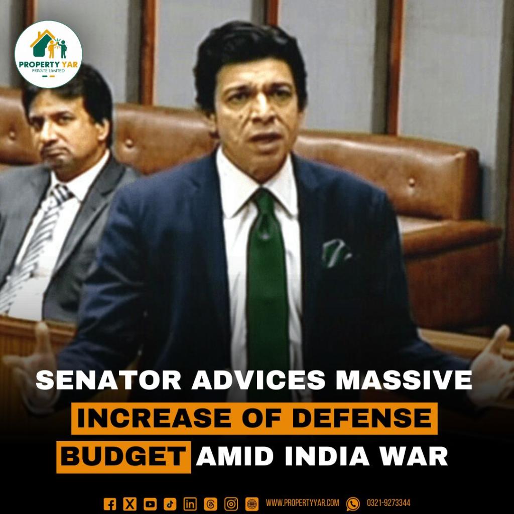 Senator Advices massive increase Defense Budget Amid India War