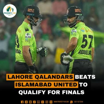 Lahore Qalandars Beat Islamabad United to Qualify for Finals