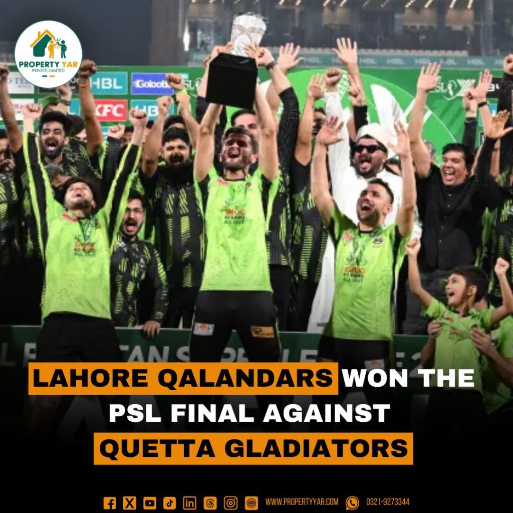 Lahore Qalandars Won the PSL Final against Quetta Gladiators