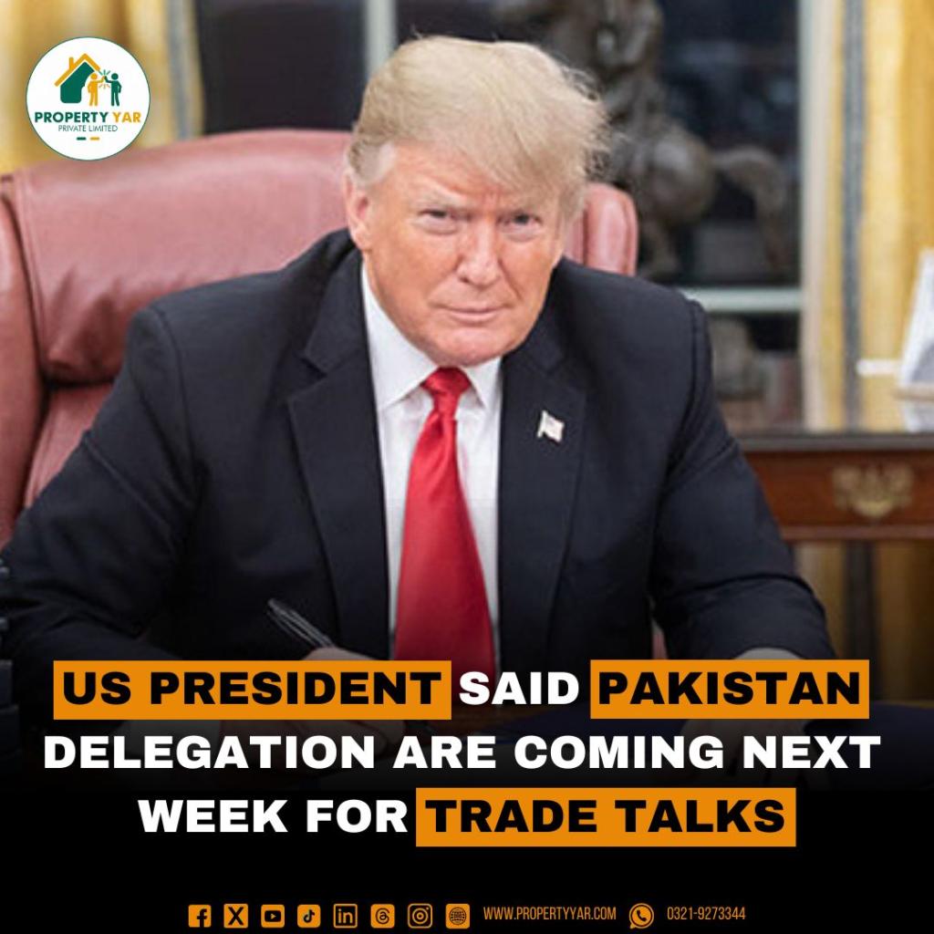 US President Said Pakistan Delegation are Coming Next Week For Trade Talks
