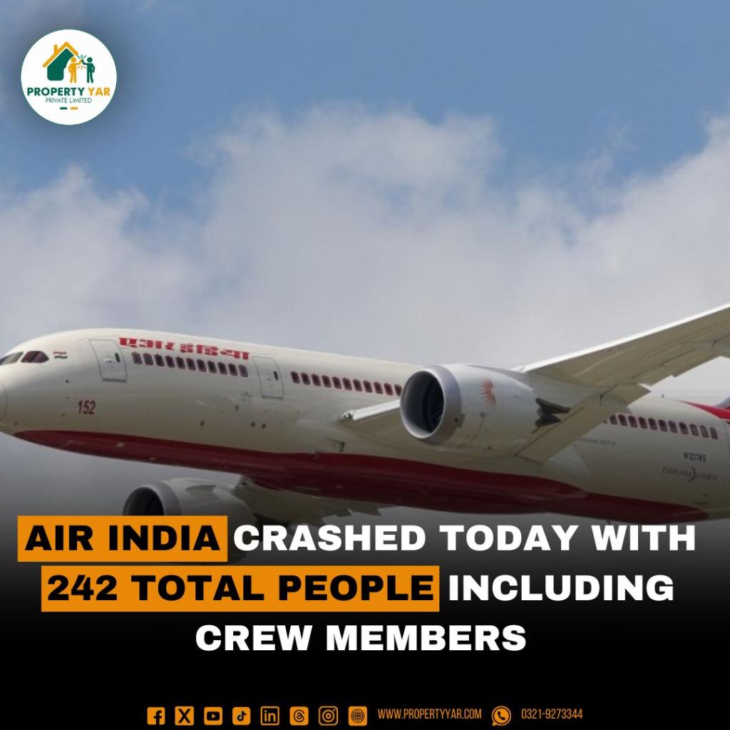 Air India crashed Today with 242 Total people including Crew Members