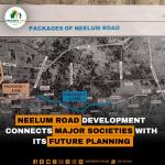 Neelum Road Developments connects Major Societies with its Future Planning