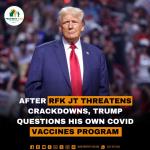 After RFK Jr threatens crackdowns, Trump questions his own COVID vaccines program