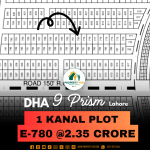 Low Price E-780 Possession Plot For Sale In DHA Lahore Phase 9 Prism